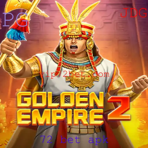 Descubra Tudo Sobre GoldenEmpire2 e Como Jogar com 72 Bet APK